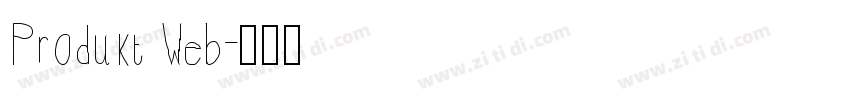 Produkt Web字体转换